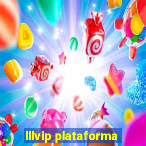 lllvip plataforma